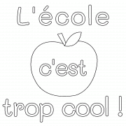 L'école c'est trop cool ! - coloriage n° 1034