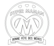 Bonne Fête SUPER Maman ! - coloriage n° 646
