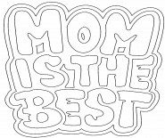 Maman is the best ! - coloriage n° 775